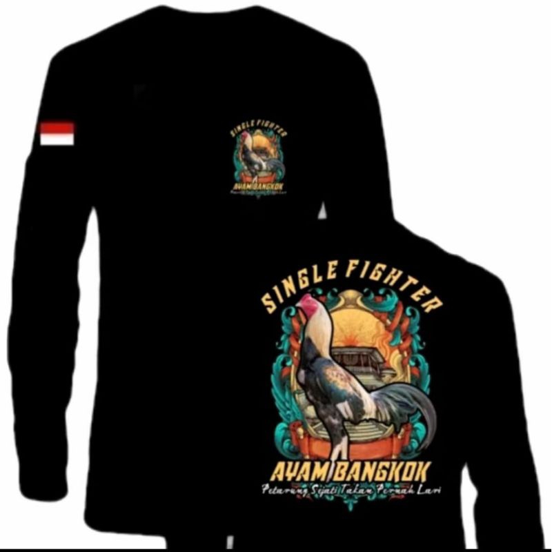 KAOS LENGAN PANJANG AYAM BANGKOK FIGHTER PETARUNG SEJATI