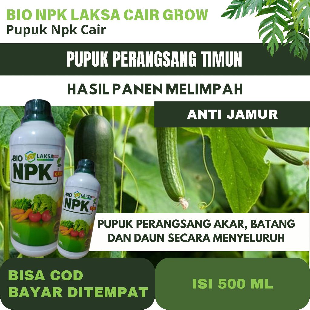 Pupuk Perangsang Pada Tanaman Mentimun - Obat Penyubur Mentimun Paling Bagus BIO NPK CAIR LAKSA GROW
