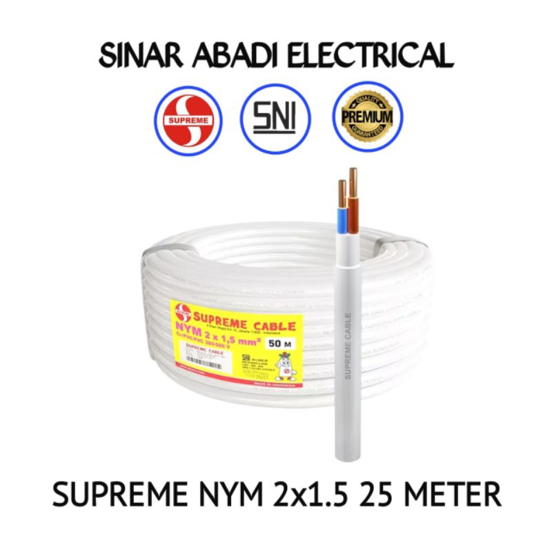 SUPREME Kabel Listrik NYM 2x1.5 2x1,5 Kawat Tembaga SNI LMK - 25 meter