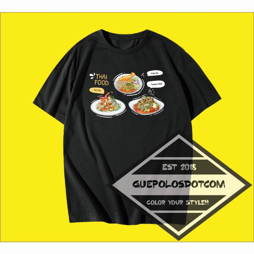 TYPE 01 KAOS TSHIRT OLEH-OLEH THAILAND - KAOS THAI FOOD THAILAND - KAOS THAILAND BANGKOK - KAOS OLEH