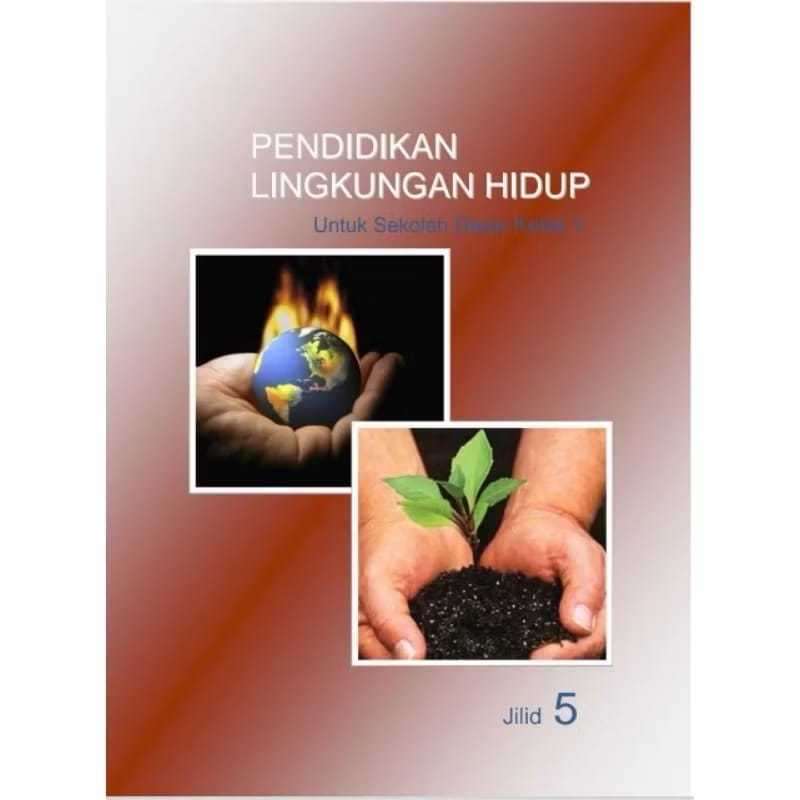 BUKU PLH PENDIDIKAN LINGKUNGAN HIDUP KELAS 5