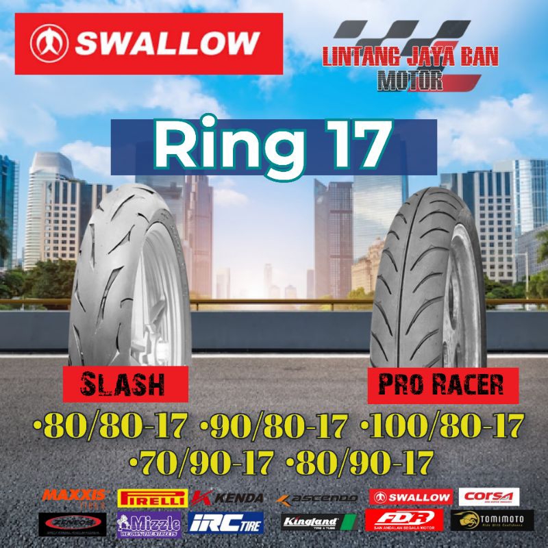 ban motor swallow Slash swallow Pro Racer 70/90-17 80/90-17 80/80-17 90/80-17 100/80-17 tubeless gra
