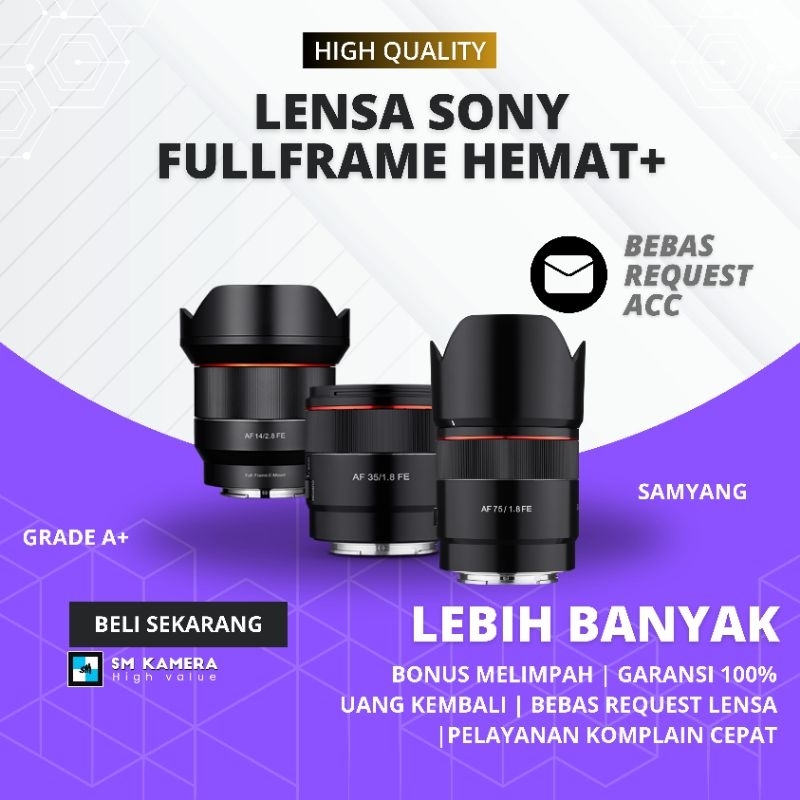 LENSA FULLFRAME SONY SAMYANG 35MM F1.4 SAMYANG 45MM F1.8 SAMYANG 14MM F2.8 SAMYANG 75MM F1.8 SAMYANG