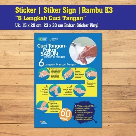 

STIKER VINYL 6 LANGKAH CUCI TANGAN PAKAI SABUN Uk. 23 x 30 CM SIGN RAMBU K3