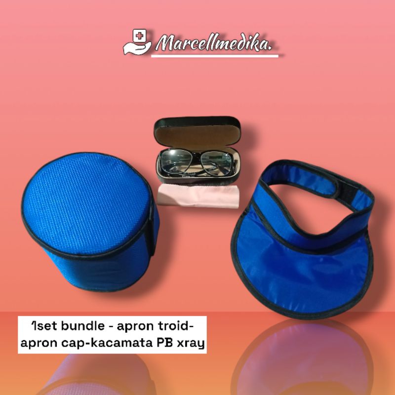 BUNDLE SET APRON XRAY TYROID  / APRON XRAY CAP / KACAMATA PB XRAY / 0,5mmpb