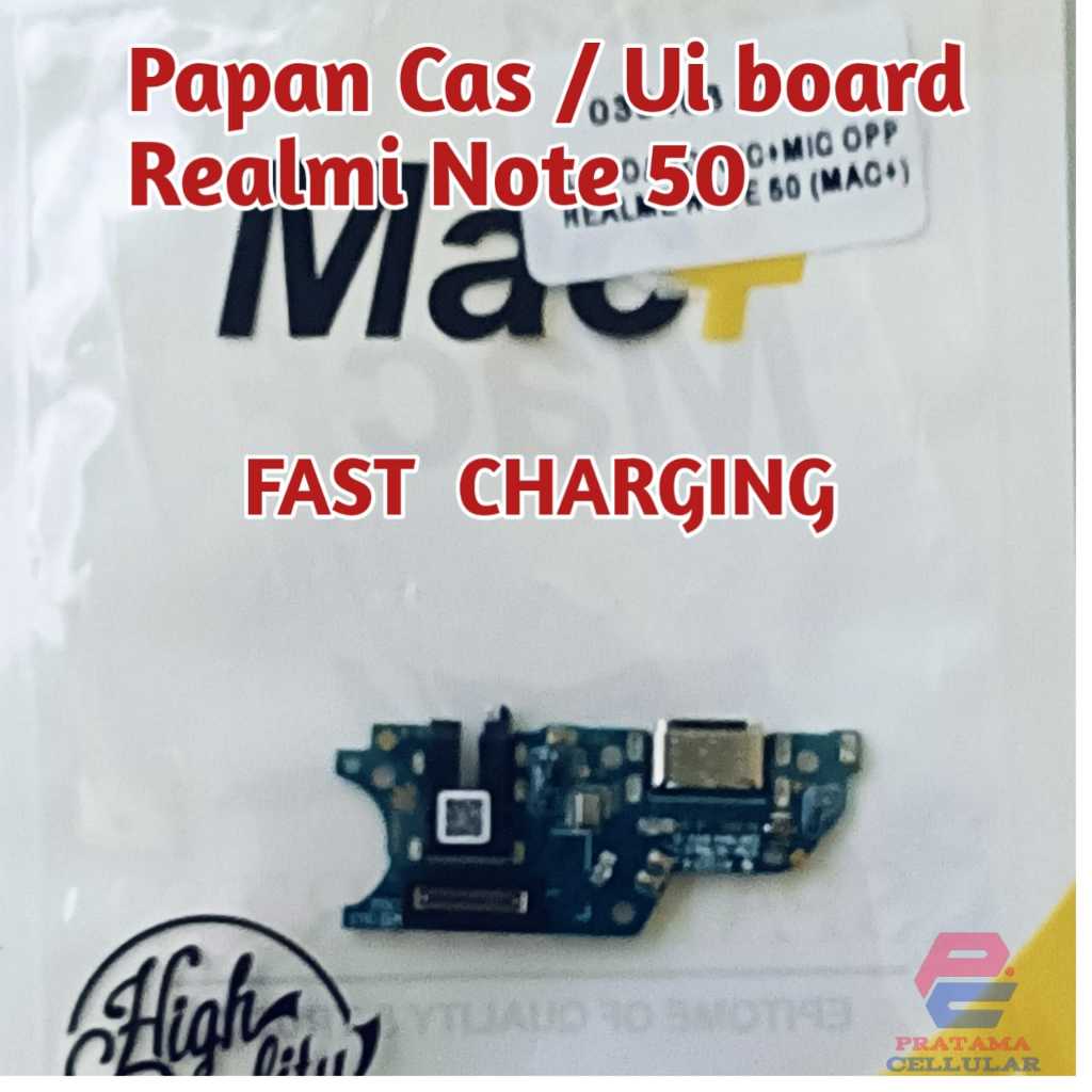 Papan cas/ui board+c/c+mic+hf Oppo Realme Note 50 +IC