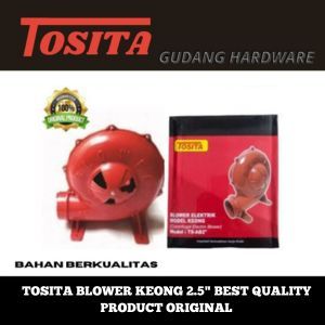 tosita blower keong 2.5" best quality product original