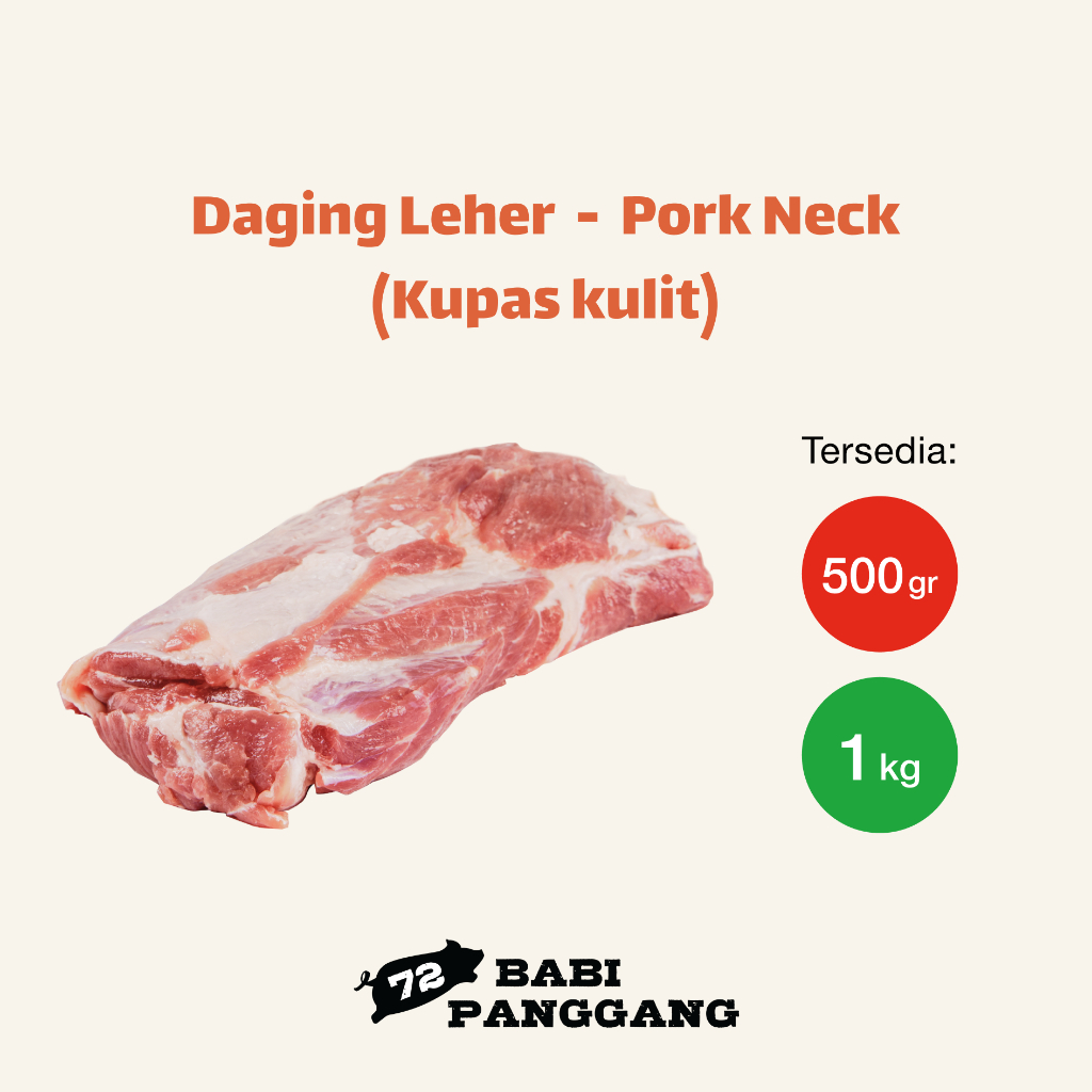 

Daging Leher Babi / Pork Neck (1 Kg & 500 Gr)