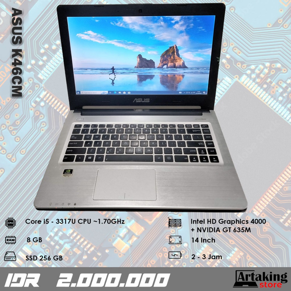 Asus K46CM - Core i5 - Ram 8 GB - SSD 256 GB