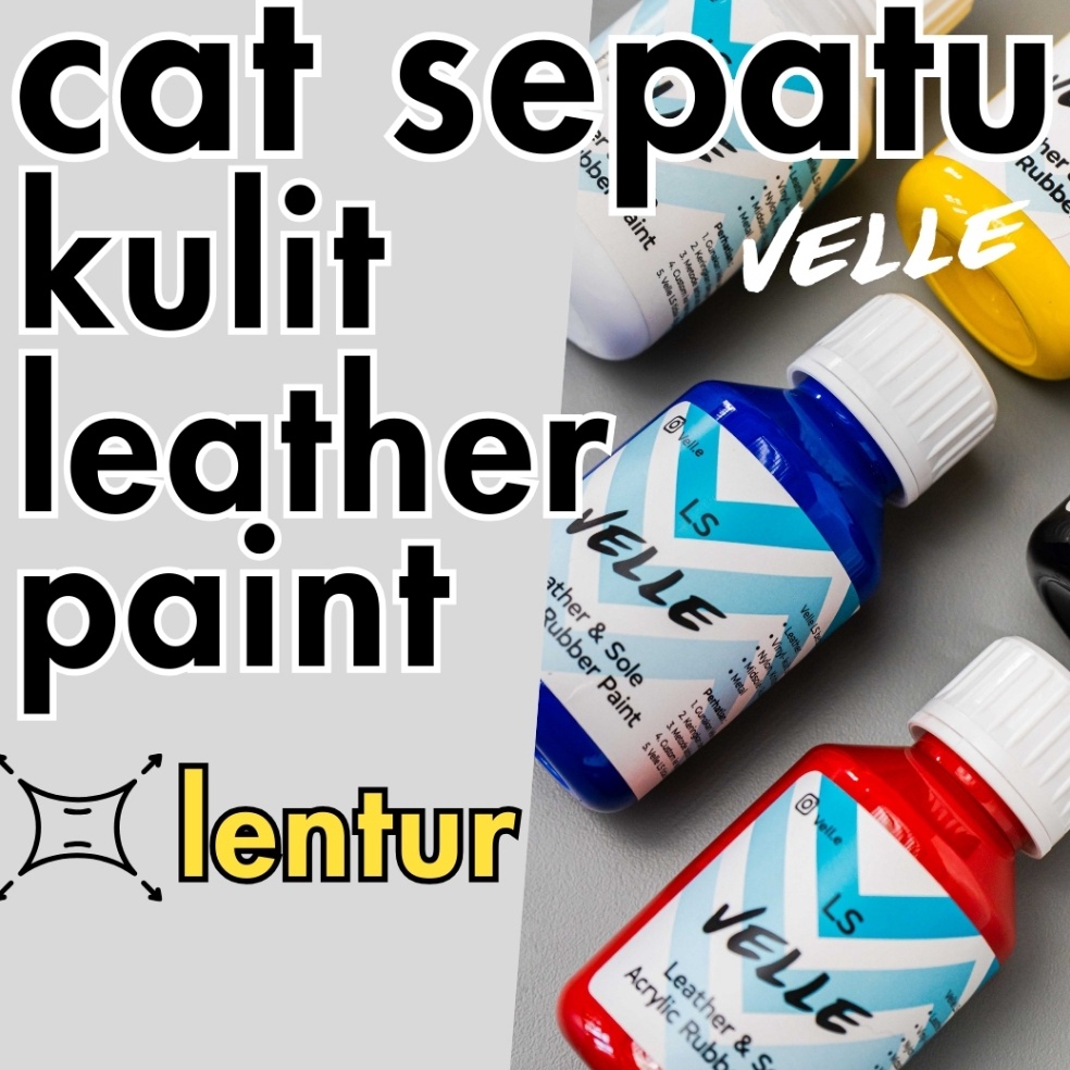 KODE X48T Velle LS  Cat Sepatu Kulit dan Sol Leather Paint Permanen Anti Luntur ke Kulit Sintetis Mi