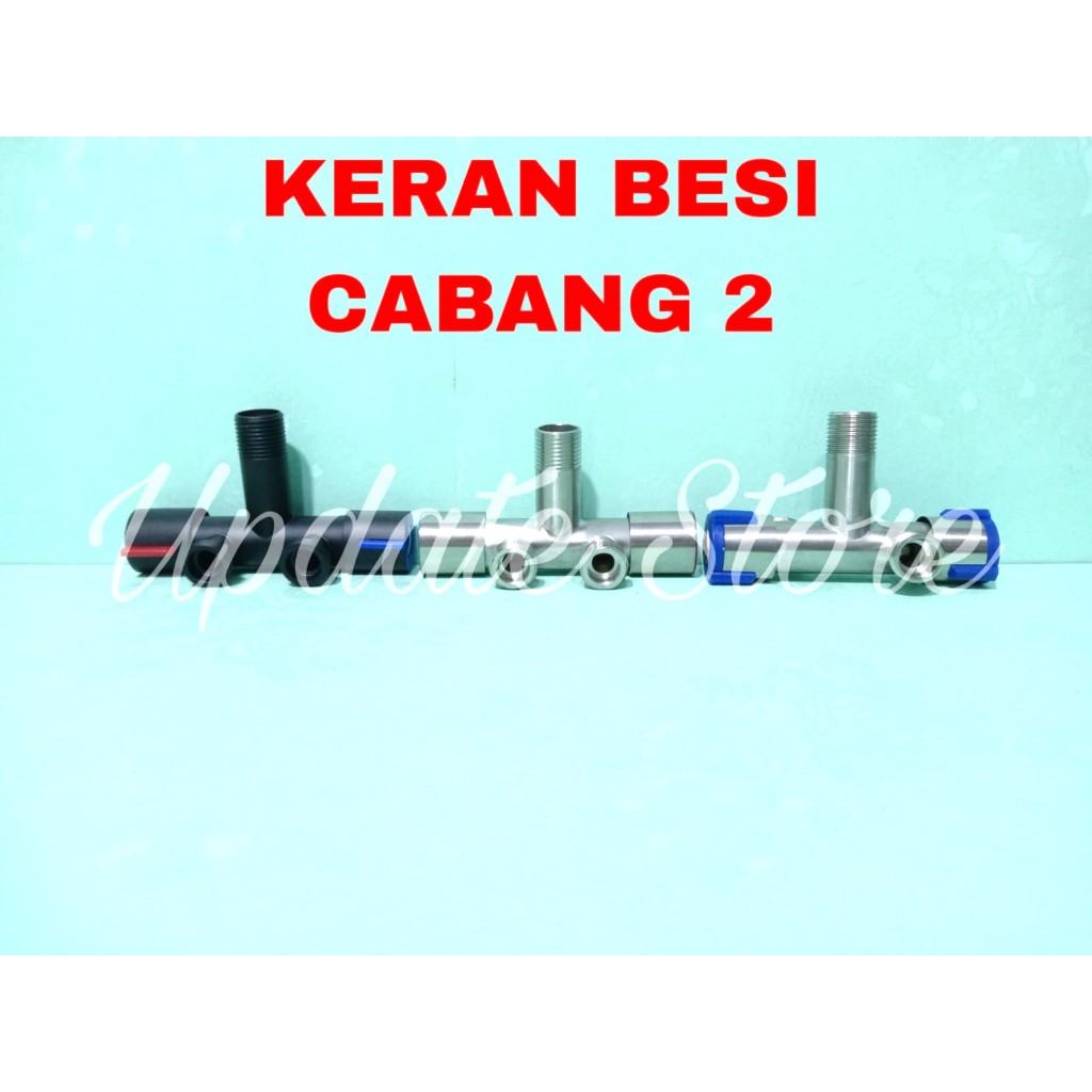 Keran Air Besi Cabang 2 - Keran Besi