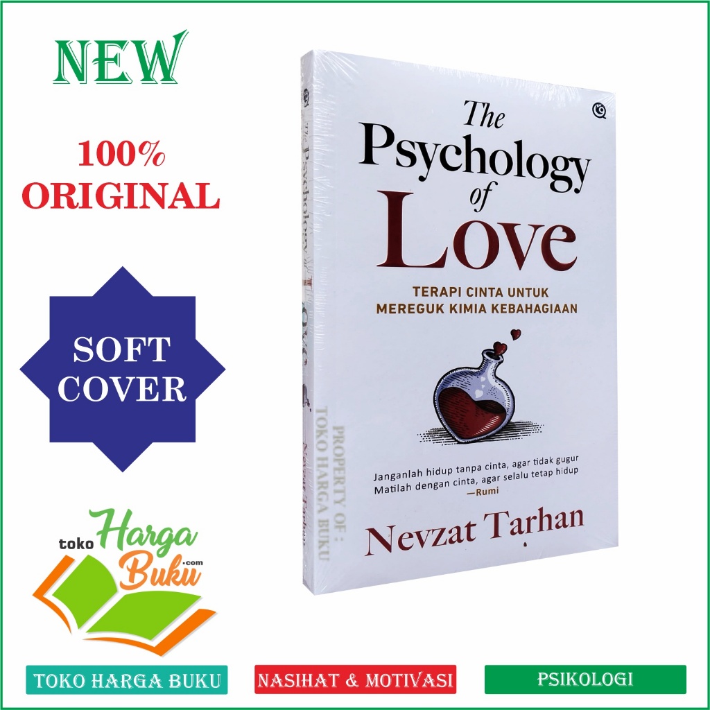 Foto The Psychology of Love Terapi Cinta Untuk Mereguk Kimia Kebahagiaan Janganlah Hidup Tanpa Cinta, Agar Tidak Gugur Matilah dengan Cinta, Agar Selalu Tetap Hidup Penerbit Qaf