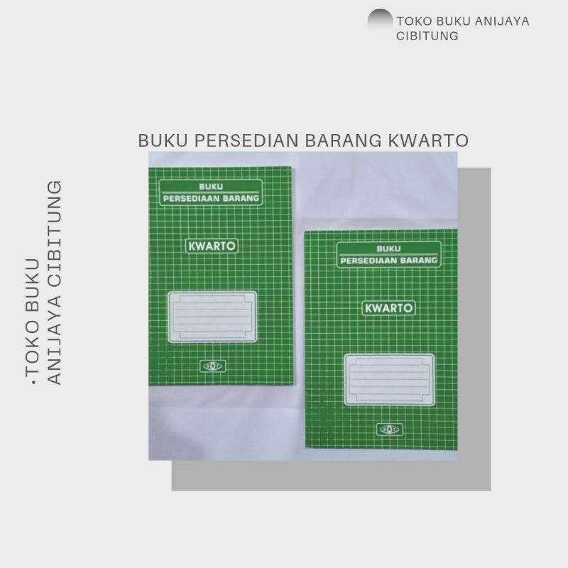 

BUKU PERSEDIAN BARANG UKURAN KWARTO