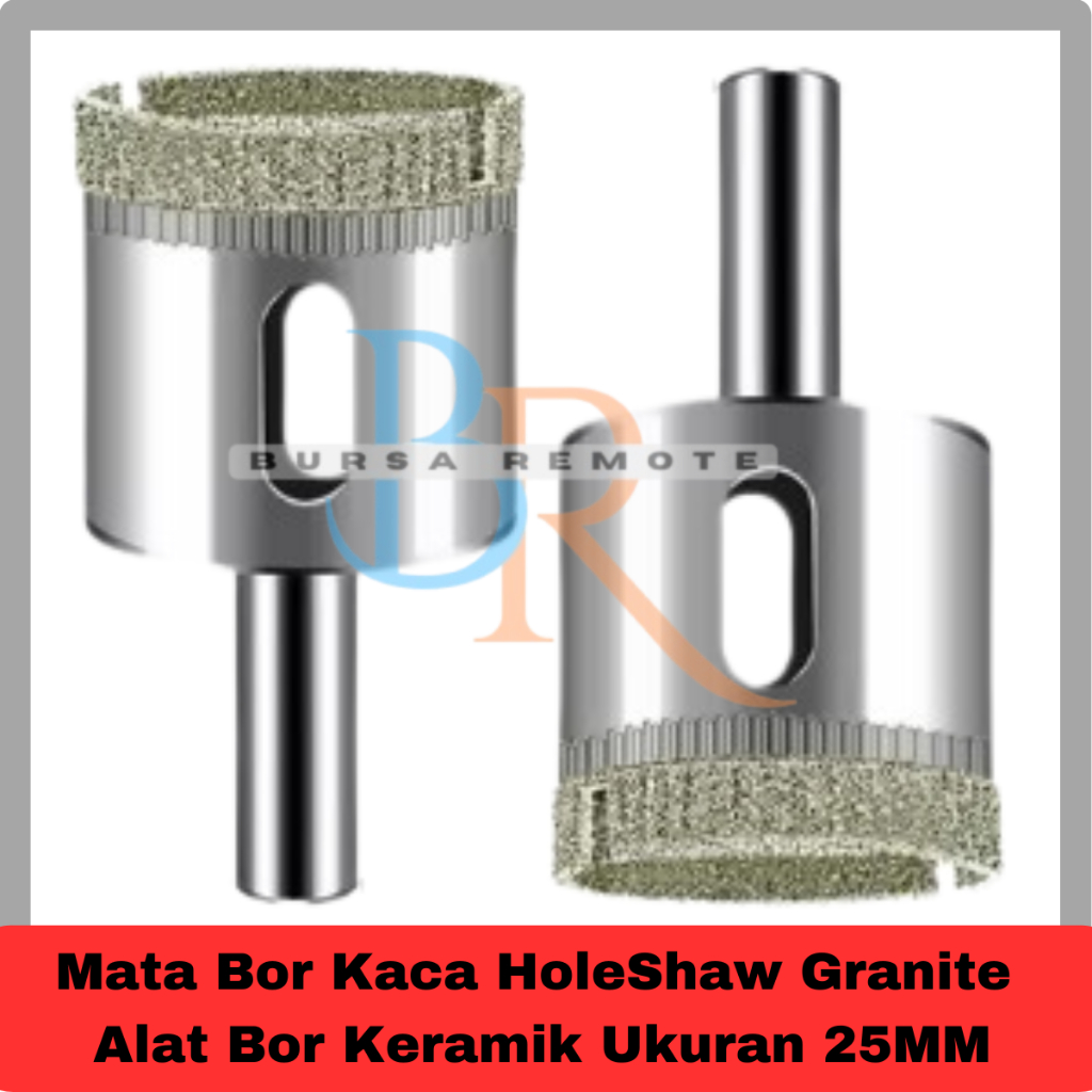 Mata Bor Kaca HoleShaw Granite  Alat Bor Keramik Ukuran 25MM