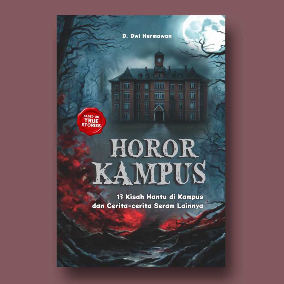 KODE B48K Buku Horor Kampus 13 Kisah Hantu di Kampus dan CeritaCerita Seram Lainnya