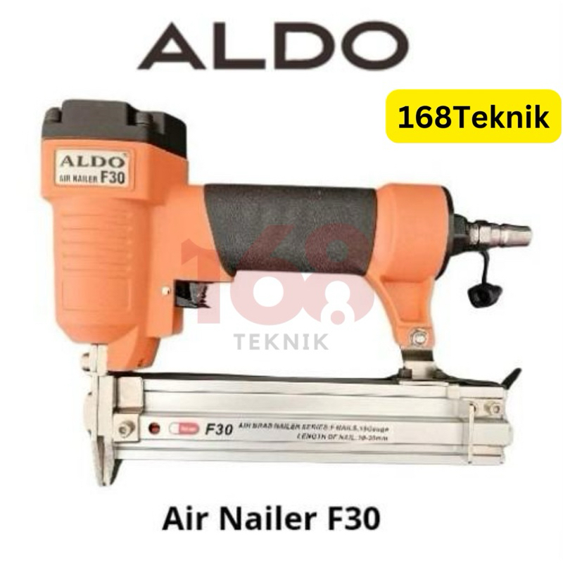 Air Nailer F30 ALDO/Paku Tembak Angin F30 ALDO/Mesin Paku Tembak F30/Mesin Staples F30 168Teknik