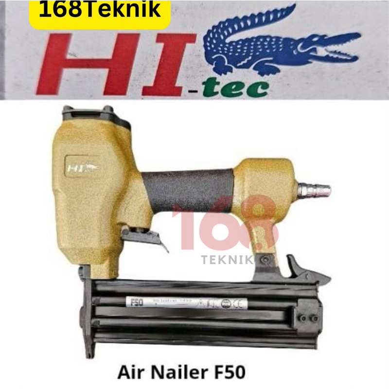 Air Nailer F50 HITEC/Alat Paku Tembak Angin F50/Mesin Staples F50 168Teknik