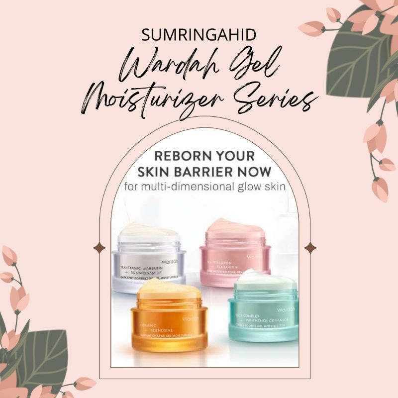 [PASTI ORIGINAL] WARDAH Gel Moisturizer Series 30g | Vitamin C + Adenosine | Cica Complex + Pantheno