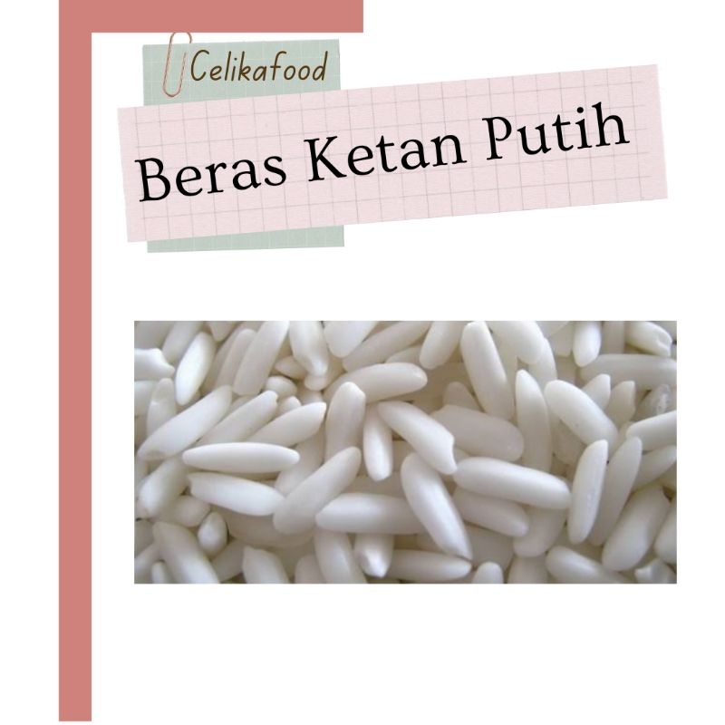 

Beras Ketan Putih 500gr