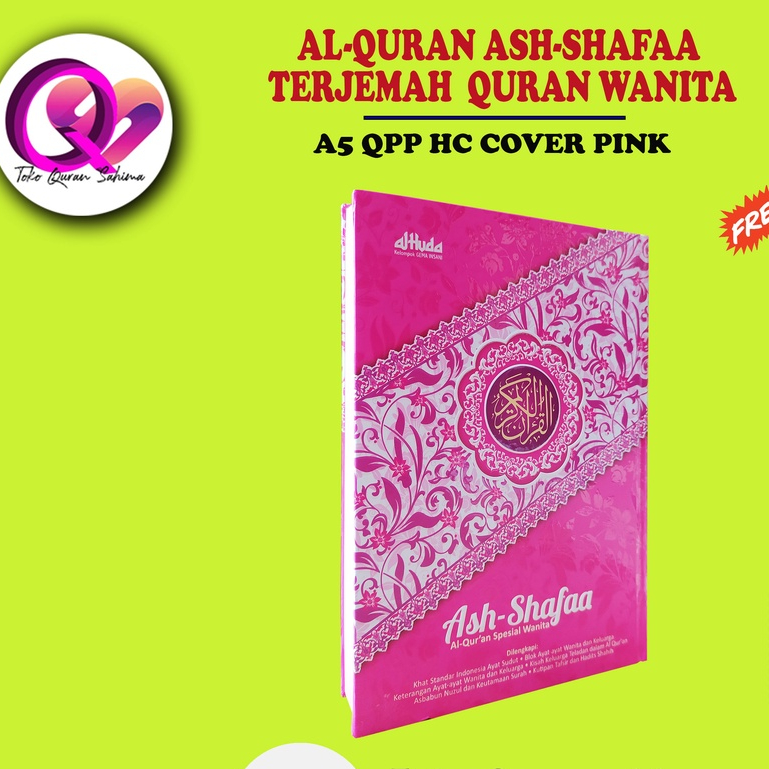 Al Quran Wanita Quran Terjemah- Quran A5 Quran Sedang- Quran Ash Shafa Terjemah  A5 Hc