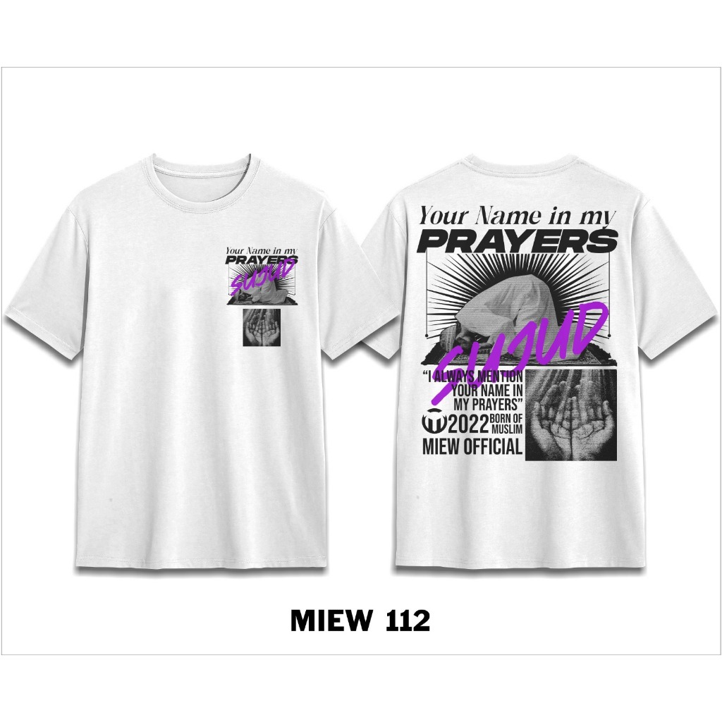 Miew T-Shirt Born of Muslims / Sujud