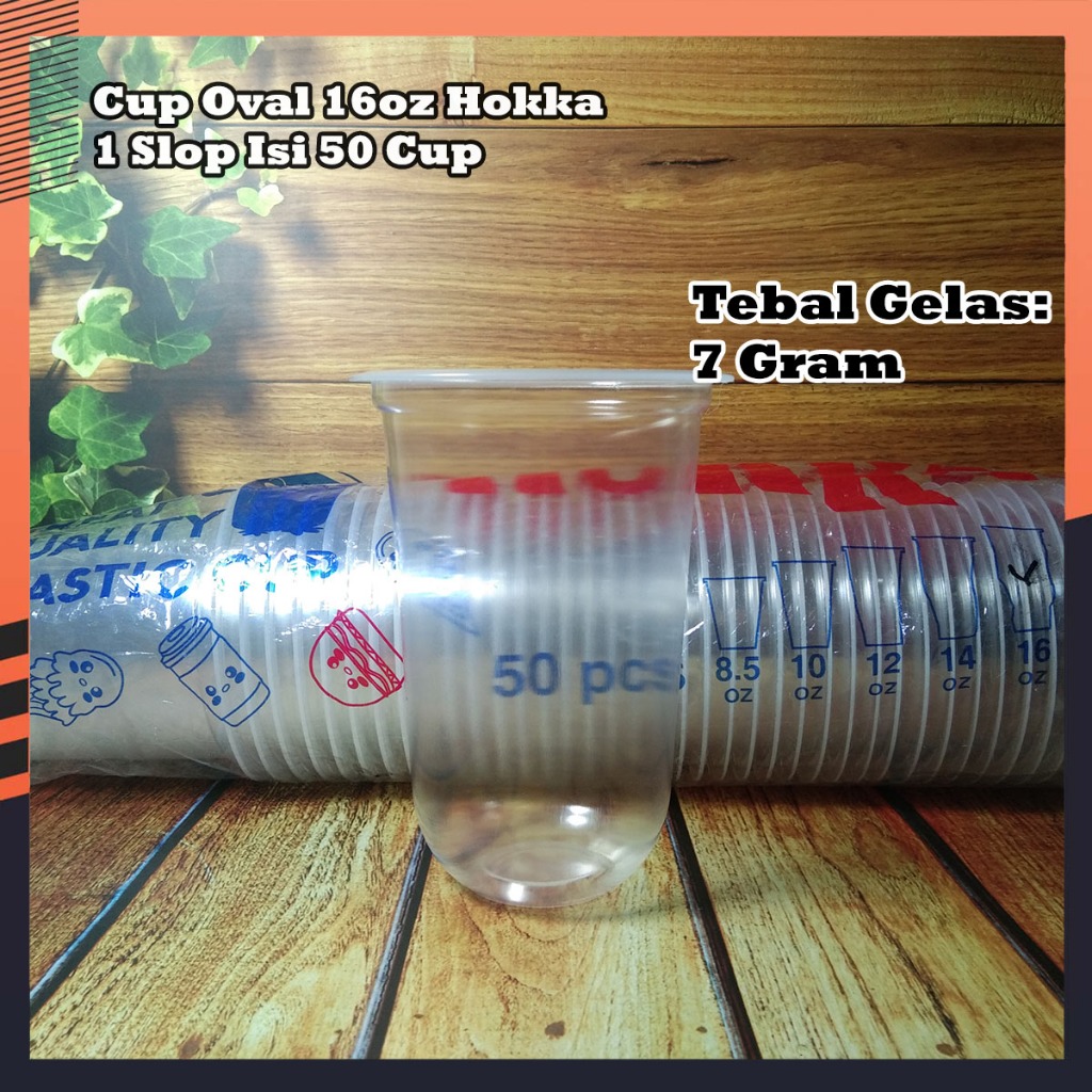 Gelas Plastik Cup Oval 16oz Hokka 1 Slop Isi 50 Cup