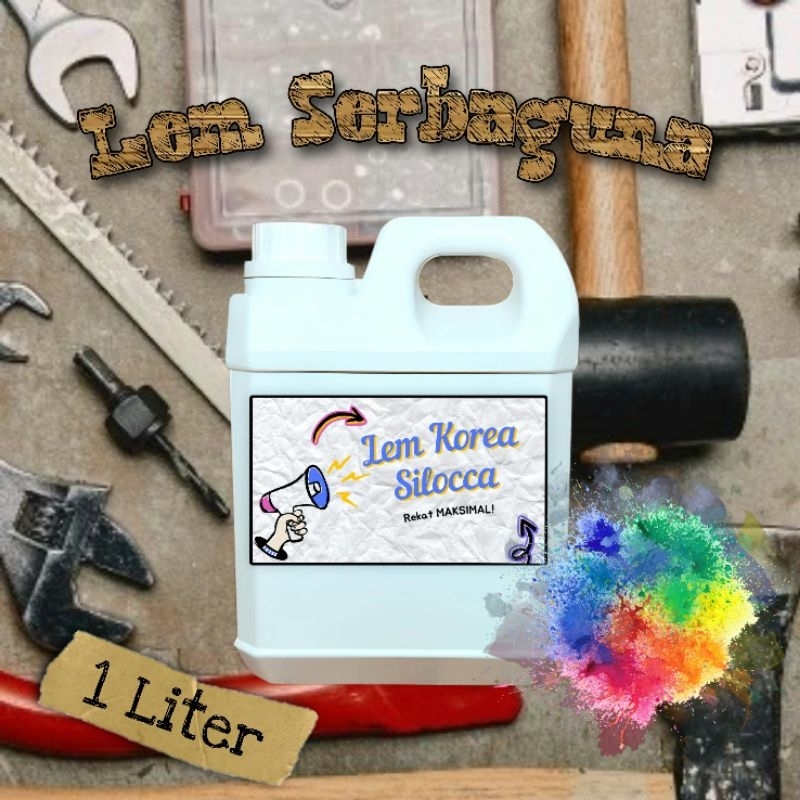 LEM KOREA PREMIUM SUPER 1 LITER/LEM SERBAGUNA/LEM KAYU/LEM PERCETAKAN/LEM MEBEUL/LEM SEPATU/LEM TAS