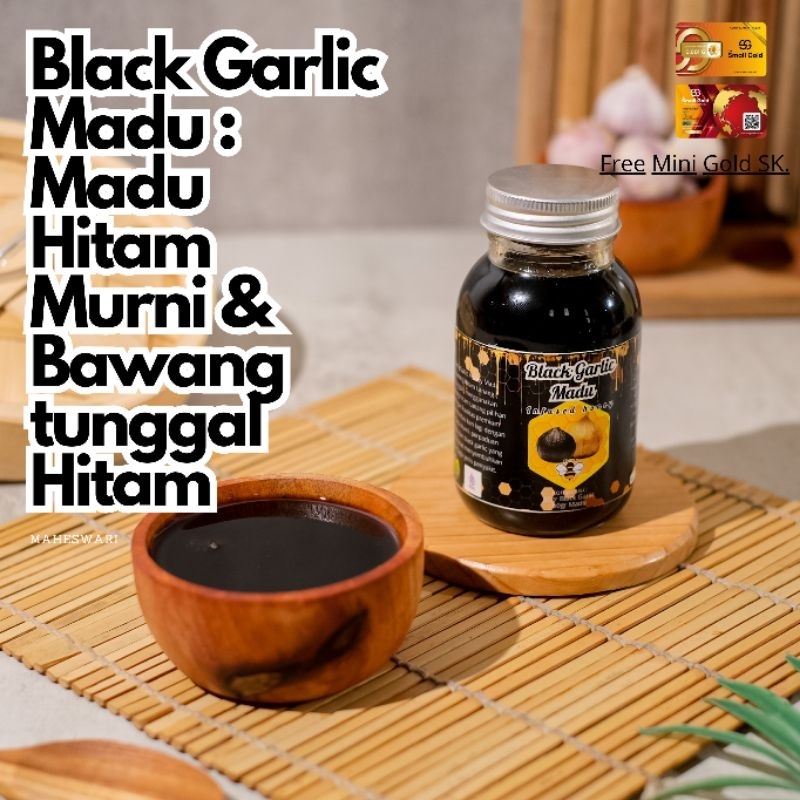 

Black Garlic Madu dengan madu hitam murni & Bawang tunggal hitam