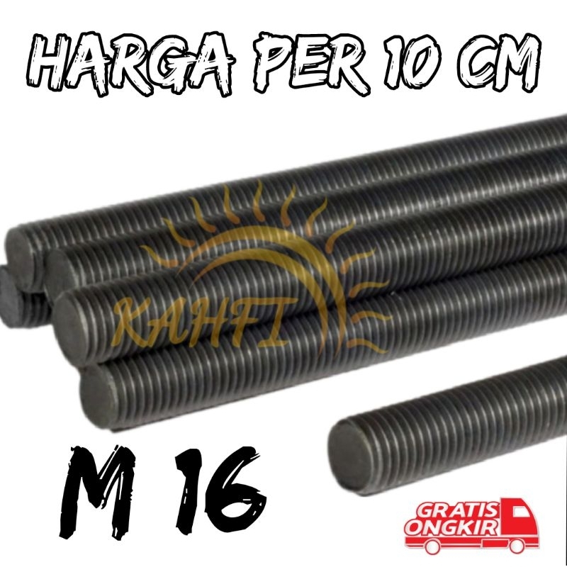 HARGA 10 CM AS DRAT 5/8 (M16)  / DRAT RAGUM / DRAT SERBAGUNA / BAUT 5/8 AS 16MM KUNCI 24 / RAGUM BES