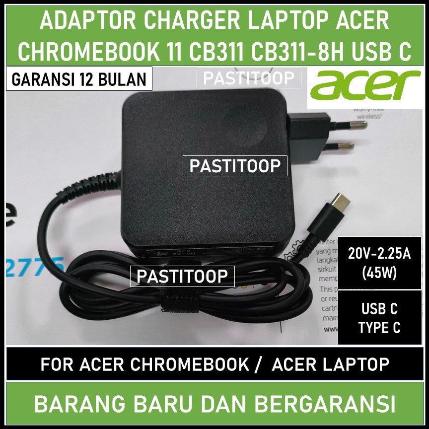 Adaptor Laptop Charger Acer Chromebook 11 CB311 CB311-8H Type C ORI