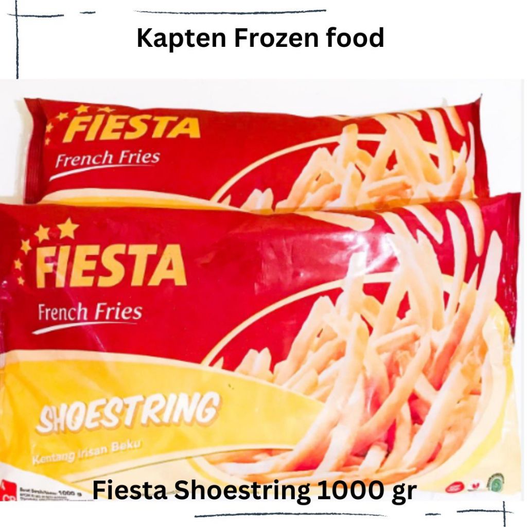 

FIESTA FRENCH F SHOESTRING 1000 GR