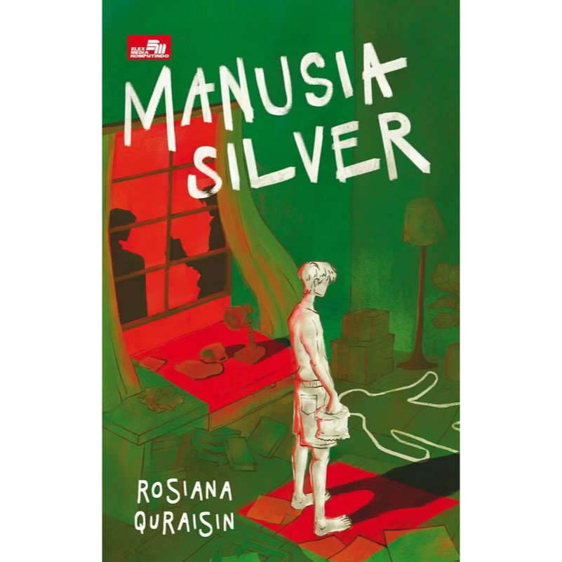 Novel Manusia Silver - Rosiana Quraisin