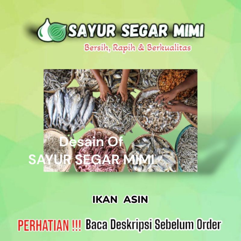 

Semua Ikan Asin Serba 10ribu - Sayur Segar Mimi