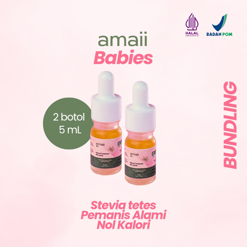 

BUNDLING AMAII BABIES (2 Botol x 5 mL) - Pemanis Alami Nol Kalori / Natural Sweetener Zero Calorie Liquid Stevia