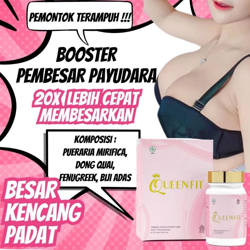 QUEEN FIT BPOM - HORMON PEMBESAR DAN PEMONTOK PAYUDARA DAN BOKONG