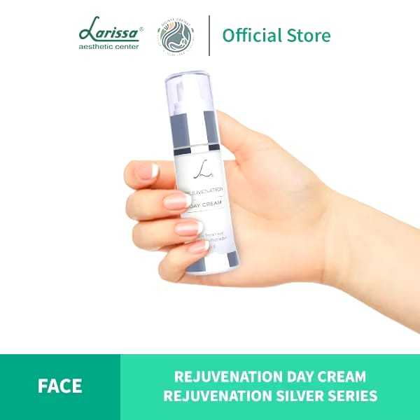 Larissa - Rejuvenation Day Cream Silver Series - Krim Pagi Untuk Peremajaan Kulit