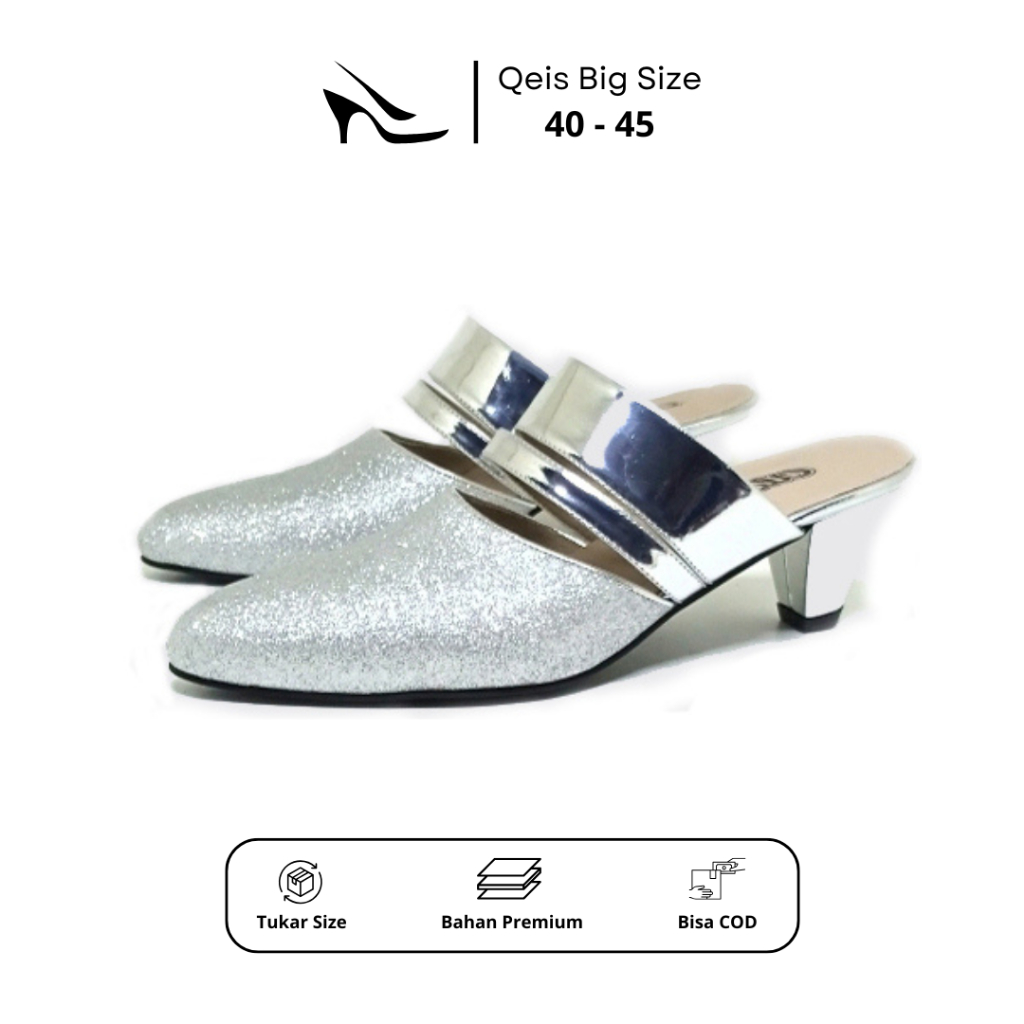 BIG SIZE - Sandal Mules Heels Wanita Pesta Warna Sliver Hak 5 Cm Jumbo Size