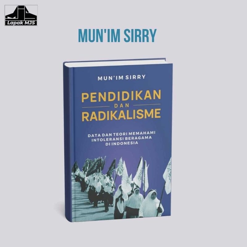 Pendidikan dan Radikalisme - Mun'im Sirry