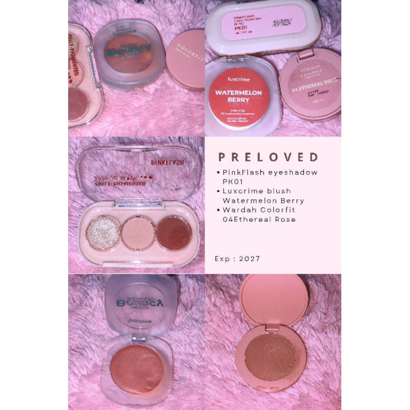 PRELOVED Eyeshadow Pinkflash, Blush On Cream Wardah, Luxcrime Bouncy