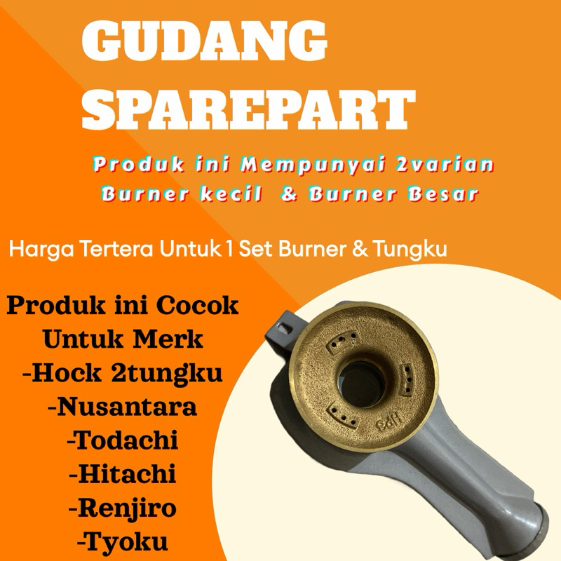 TUNGKU SET BURNER KOMPOR GAS TYOKU, HOCK, TODACHI, NUSANTARA & RENJIRO