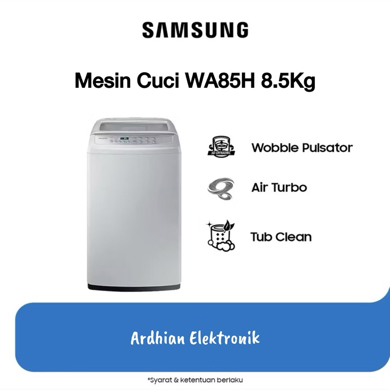 MESIN CUCI SAMSUNG WA85H4200SG 1 Tabung 8,5 Kg WOBBLE