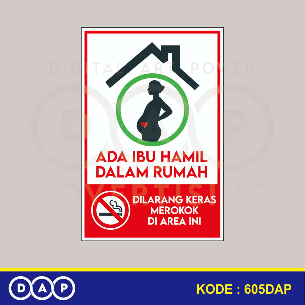 

605 - STIKER LARANGAN KERAS MEROKOK ADA IBU HAMIL - 22,5X15 CM - 30 X 20 CM - 45 X 30 CM - VYNIL - TERBAIK