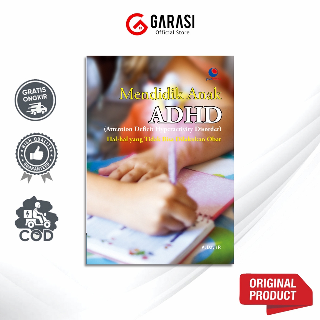 BUKU MENDIDIK ANAK ADHD (Attention Deficit Hyperactivity Disorder) Hal-hal yang Tidak Bisa Dilakukan