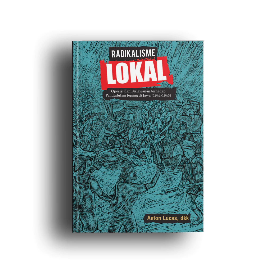 Buku Radikalisme Lokal - Anton Lucas dkk