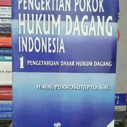 

KP8 Pengertian Pokok Hukum Dagang Indonesia 1 by Purwosutjipto