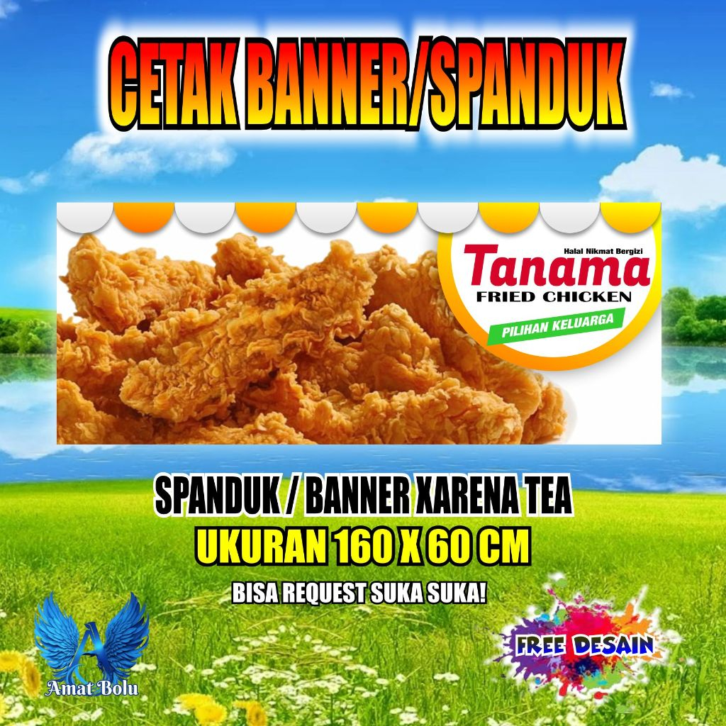 Spanduk Banner TANAMA FRIED CHICKEN  Custom Desain