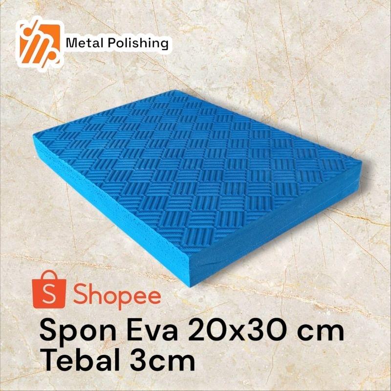 Eva Foam Spon Eva Spon Ati Tebal 3cm 20cm x 30cm