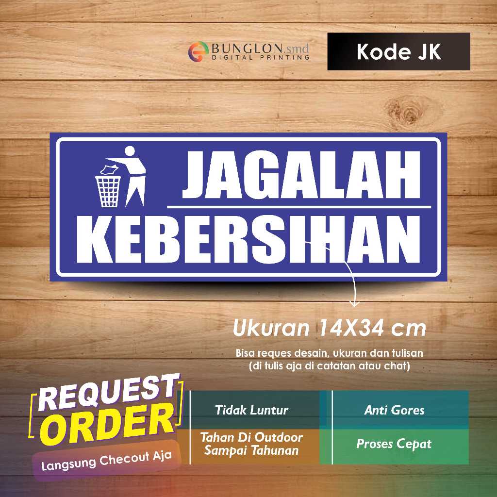 

STIKER JAGALAH KEBERSIHAN plus LAMINASI KODE JK BIRU