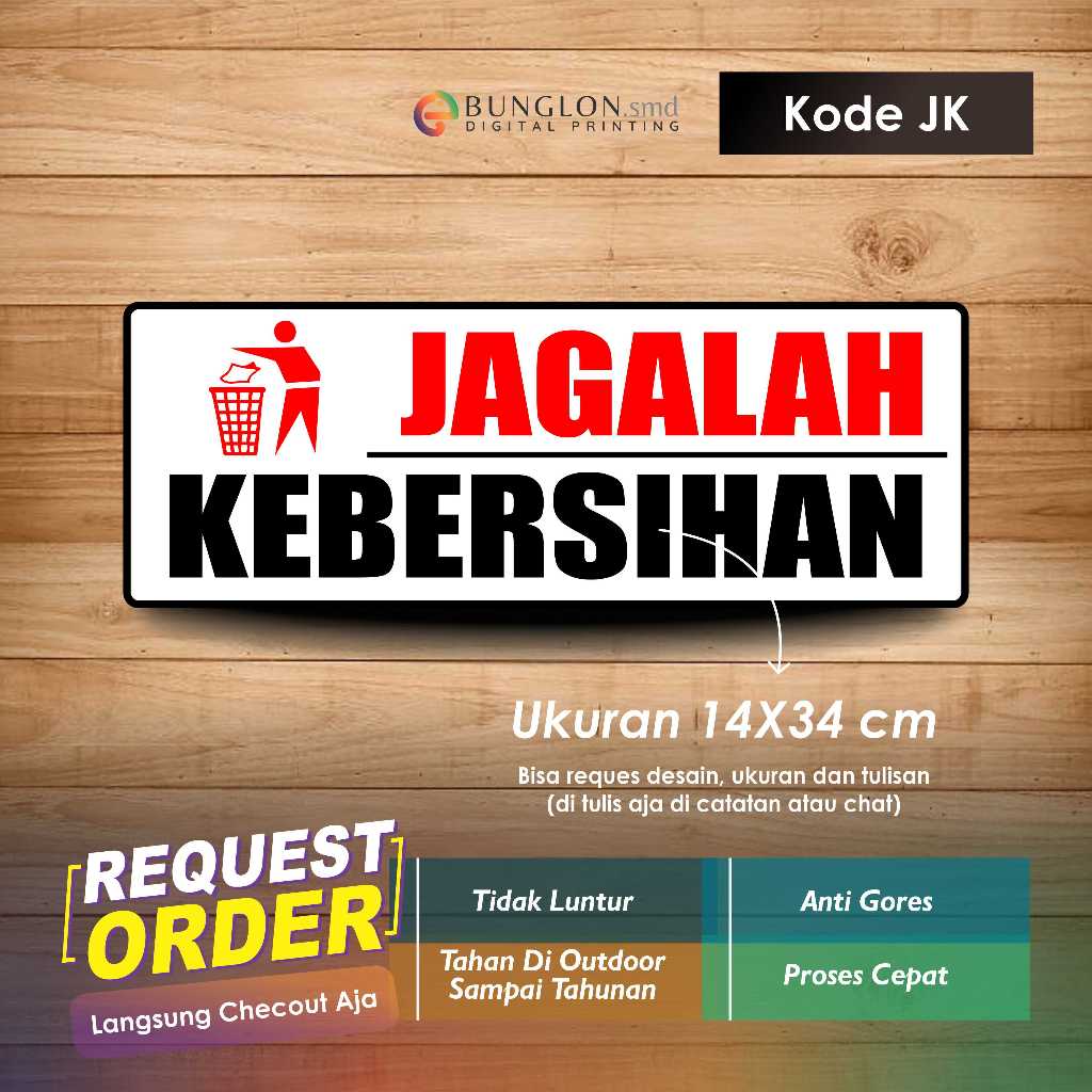 

STIKER JAGALAH KEBERSIHAN plus LAMINASI KODE JK PUTIH