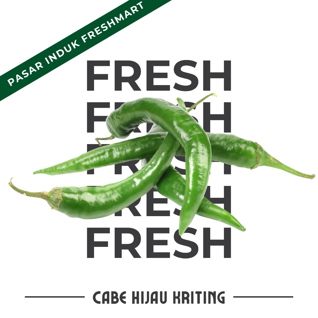 

CABE / CABAI HIJAU KERITING I TERJAMIN DARI PASAR INDUK FRESHMART